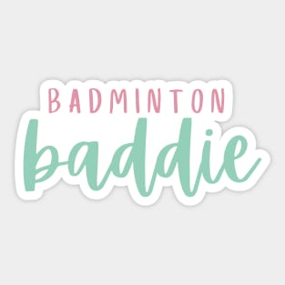 Badminton Baddie Sticker